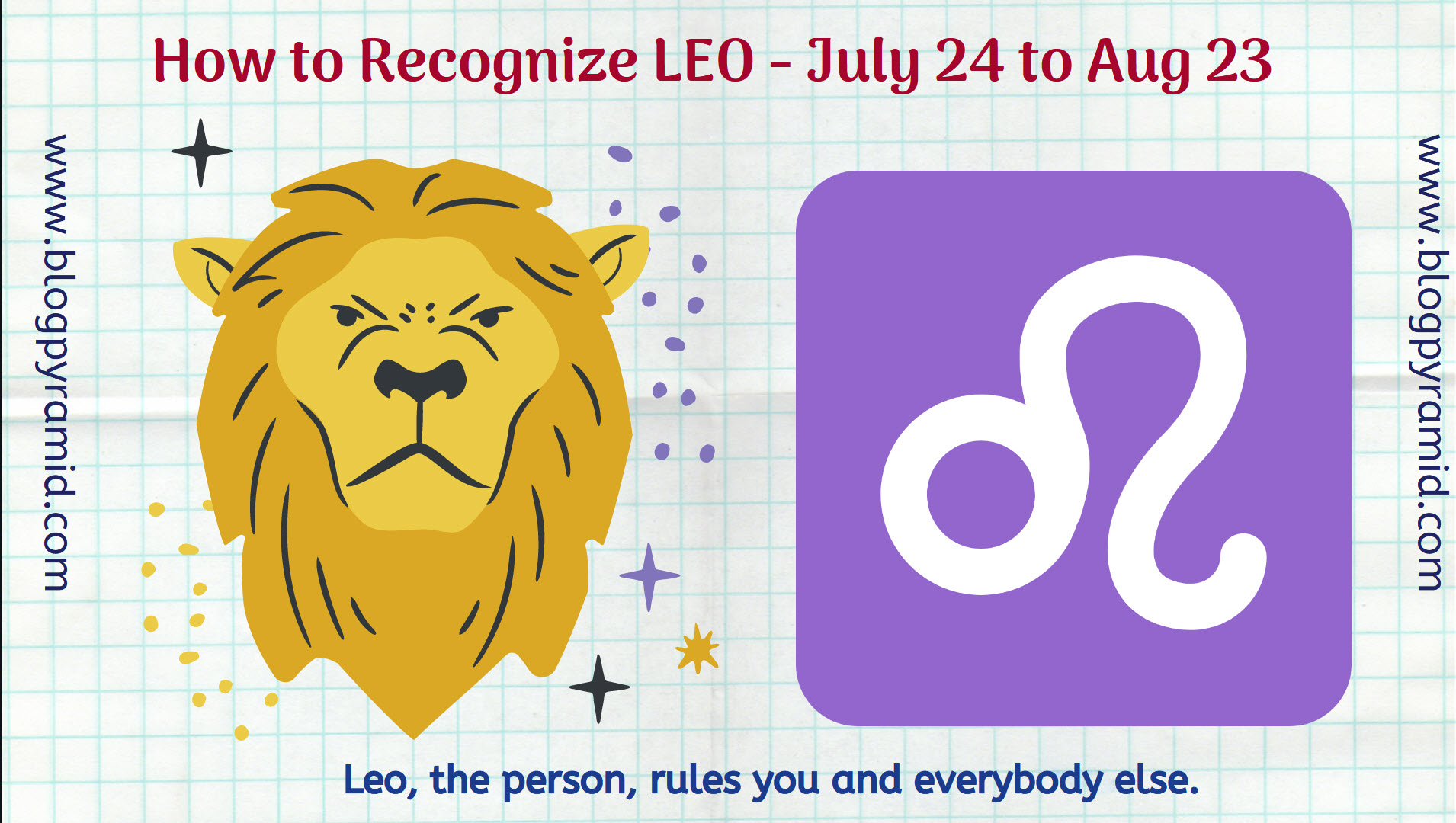 How to Recognize LEO – July 24 to Aug 23