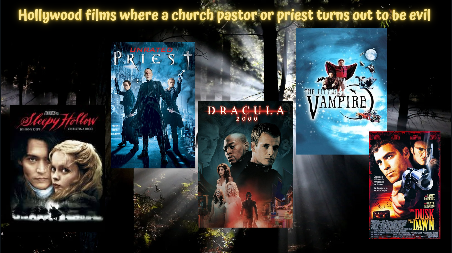 Hollywood films where a church pastor or priest turns out to be evil or associated with Dracula: