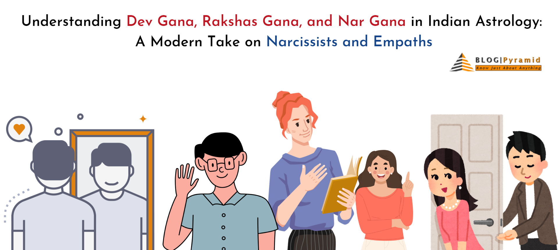 Understanding Dev Gana, Rakshas Gana, and Nar Gana in Indian Astrology: A Modern Take on Narcissists and Empaths